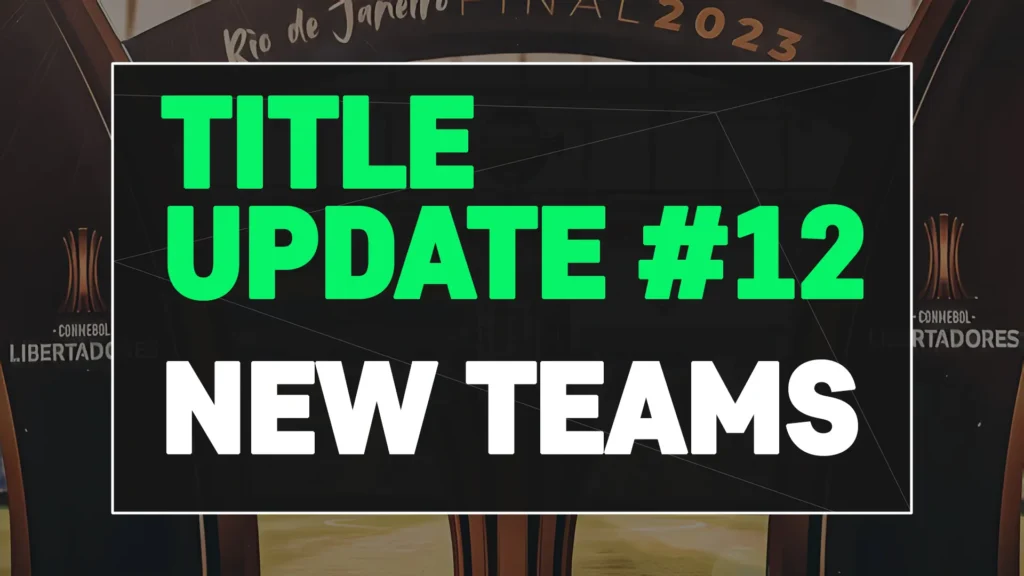 EA SPORTS FC 25 New Licensed Teams in Title Update 12
