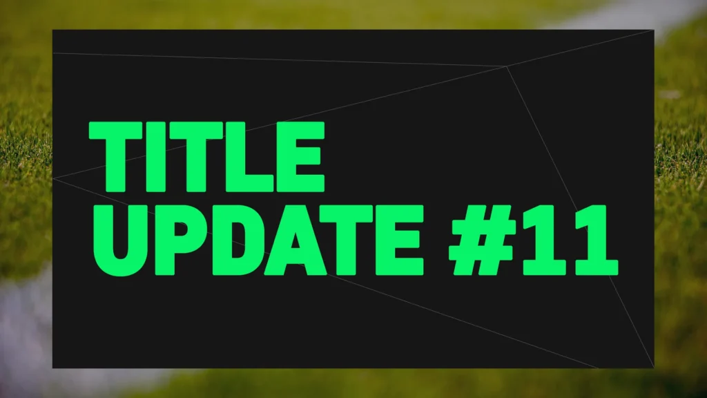 EA SPORTS FC 25 Title Update #11