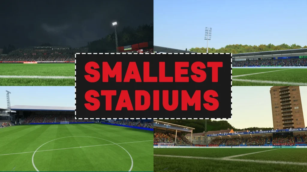 EA FC 25 Top 10 Smallest Stadiums