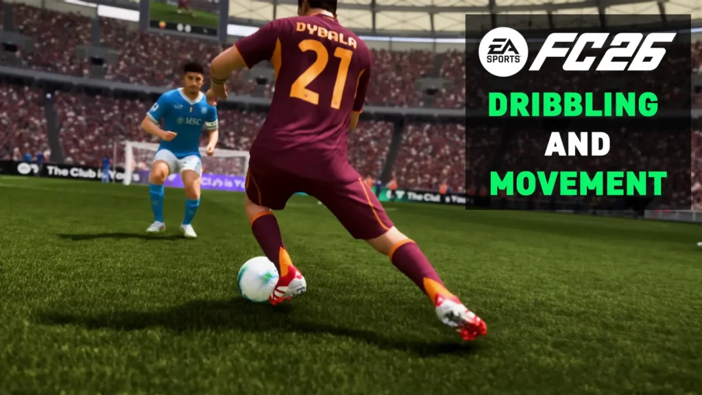 EA FC 26 Gameplay Enhancement Dribbling and Movement
