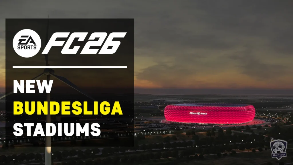 EA SPORTS FC 26 Confirmed New Bundesliga Stadiums