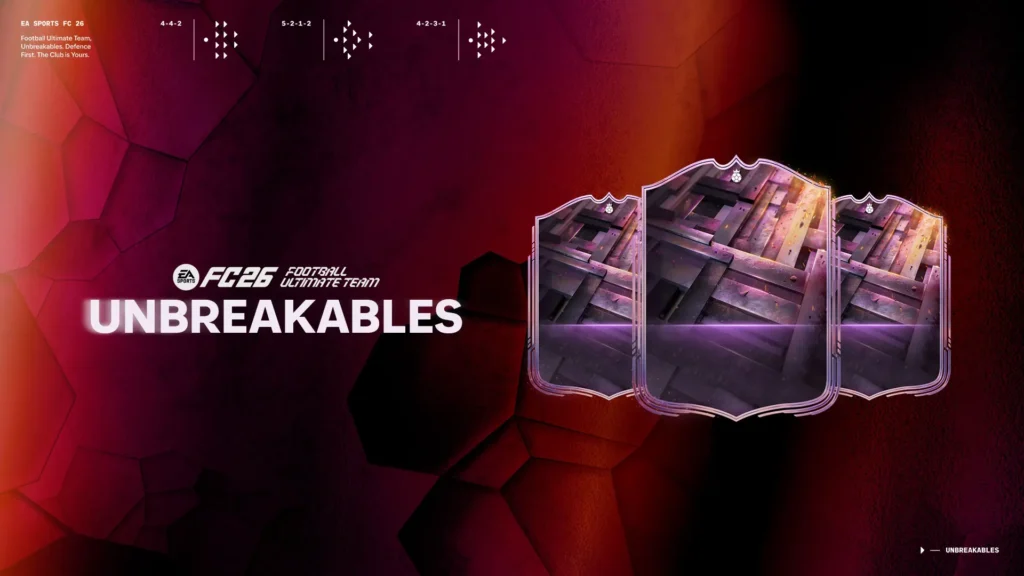 EA FC 26 Ultimate Team: The Unbreakables Explained EA FC 26Football Ultimate Team Unbreakables